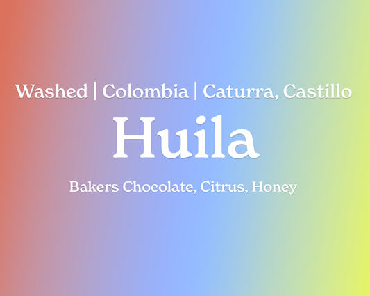 *Colombia Huila*